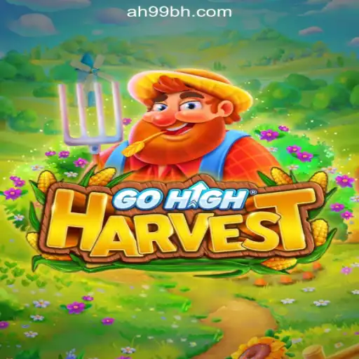 Discover the Exciting World of GoHighHarvest: A New Gaming Sensation