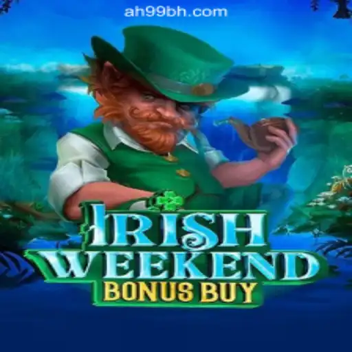 Exploring IrishWeekendBonusBuy: A New Addition to AH99.COM Online Casino Philippines